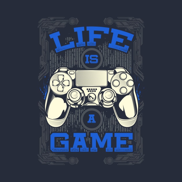 Life is a Game by XXII Designs