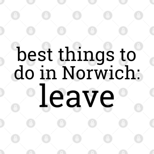 Best Things To Do In Norwich by casserolestan