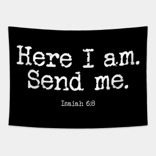 Here I Am Send Me - Bible Verse Isaiah 6:8 Tapestry