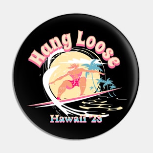 Hang Loose Pin