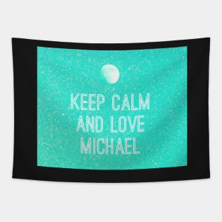 Keep calm and love Michael No. 1 Tapestry