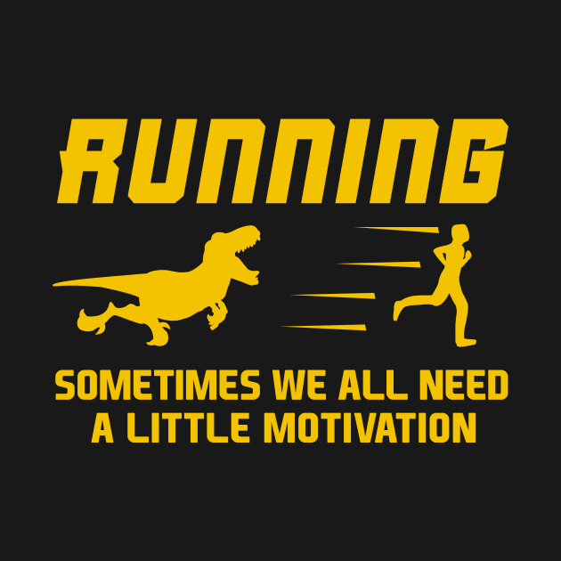 We All Need A Little Motivation Velociraptor Shirt by biNutz