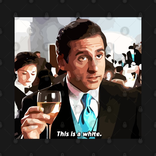 Michael Scott knows his wine by GloriousWax