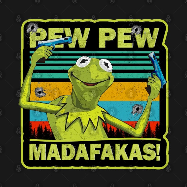 PEW PEW KERMIT by Angelmuvon