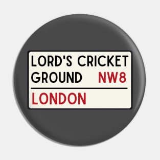 Lords Cricket Ground Road Sign Pin