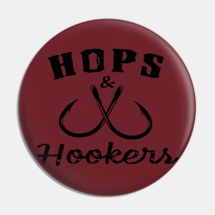 Hops and Hookers Fishing Pin