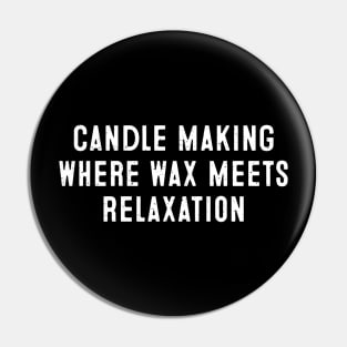 Candle Making Where Wax Meets Relaxation Pin