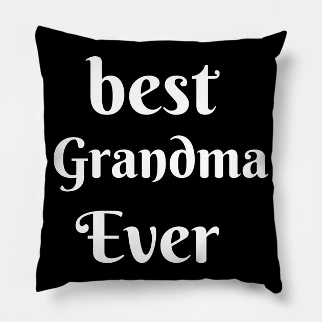 Best Grandma Ever T Shirt Mama Grand parents Gift Idea For Her Womens shirt granma mothers day reveal announcement pregnancy Pillow by ElMohammed