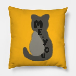 Meow means me and you Pillow