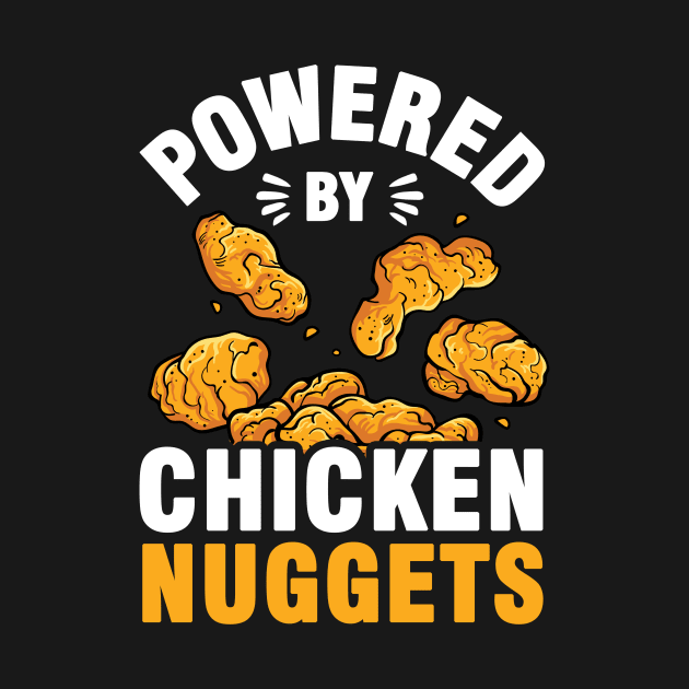 Chicken Nuggets Fast Food Saying by Tobias Store