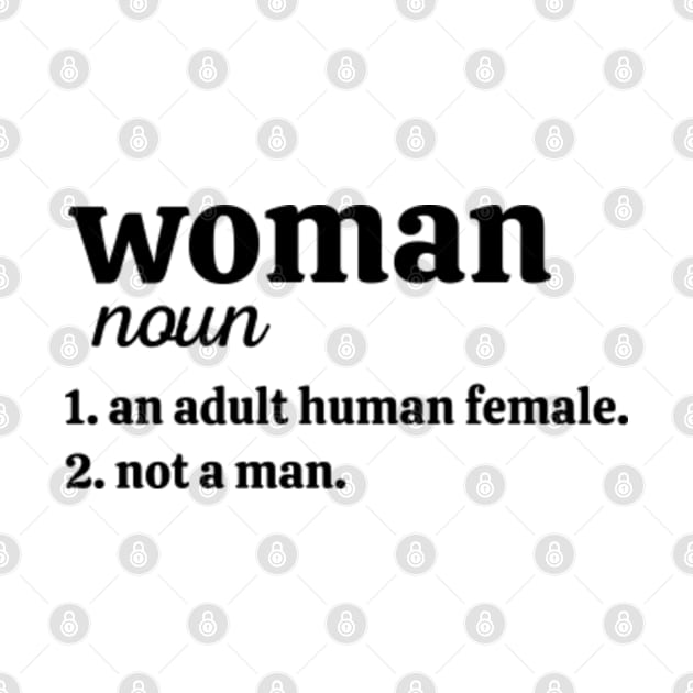 Definition Of Woman by GreenCraft