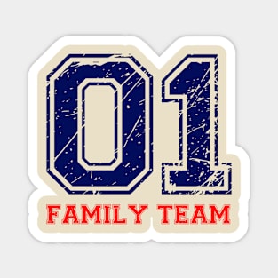 Funny T-Shirt 01 Family Team for Everyday Magnet