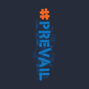 #prevail (vertically) T-Shirt