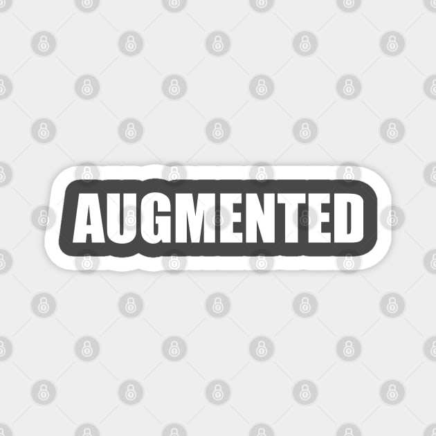 AUGMENTED Magnet by DMcK Designs