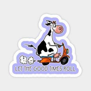 Let the Good Times Roll Magnet