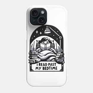 Cozy Night Reader Enthusiast I Read Past My Bedtime Phone Case