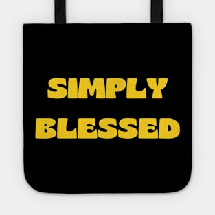 Simply blessed Tote