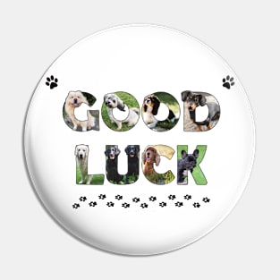 Good luck - mixed dog breed oil painting word art Pin