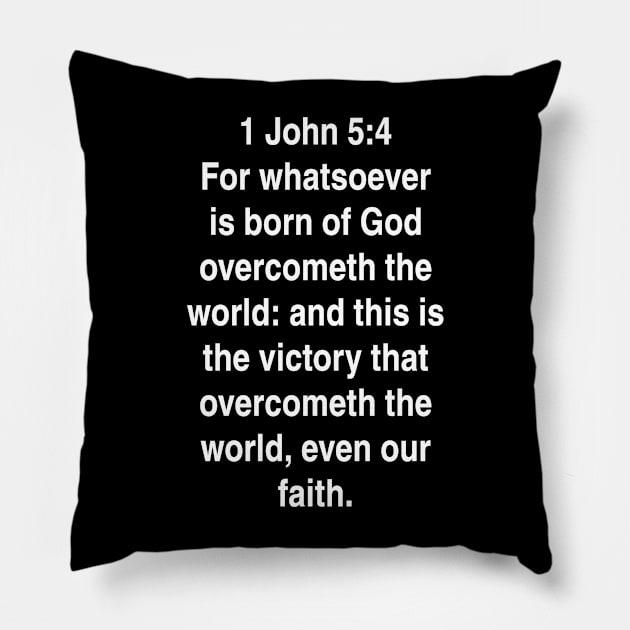 1 John 5:4  Bible Verse Typography KJV Pillow by Holy Bible Verses