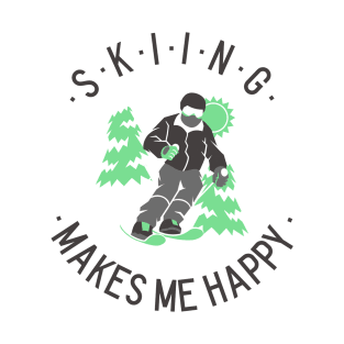 Skiing makes me happy T-Shirt