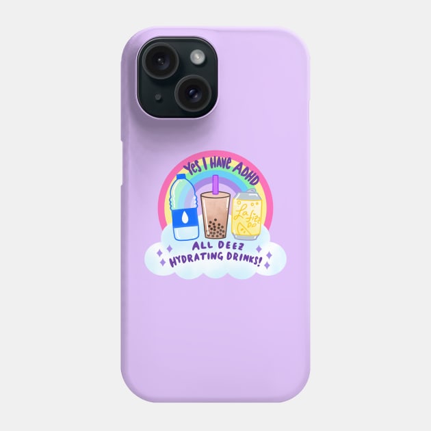 ADHD Drinks Phone Case by TurboErin