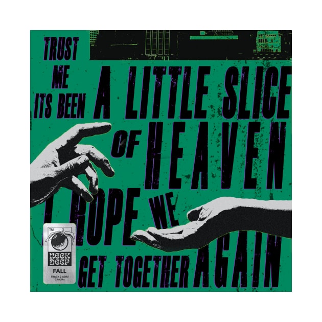 Neck Deep 'Little Slice of Heaven' by LNOTGY182