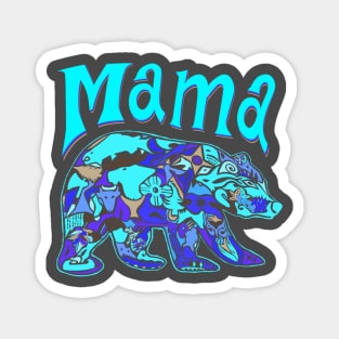 Mama Bear Blurple - funny parenting quotes Magnet