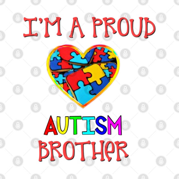 Proud Autism Brother by BellaBelle