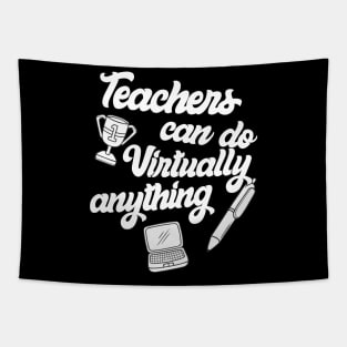 Teachers Virtually Can Do Anything Virtual Teacher Tapestry