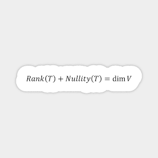 Rank Nullity Theorem Of Linear Algebra Magnet