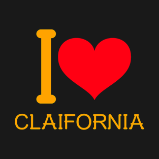 I love California T-Shirt