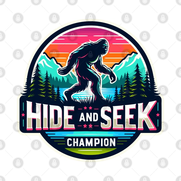 HIDE AND SEEK WORLD CHAMPION, BIGFOOT, SASQUATCH, YETI, hide & seek, believe in yourself, gift, present, shirt, tee, hoodie, mug, sticker, pin, sweatshirt, Sasquatch chronicles, Bigfoot collectors club, willow creek, expedition Bigfoot by cloudhiker