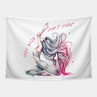 Yoga hair, don't care. Quote design and Yoga pose Tapestry