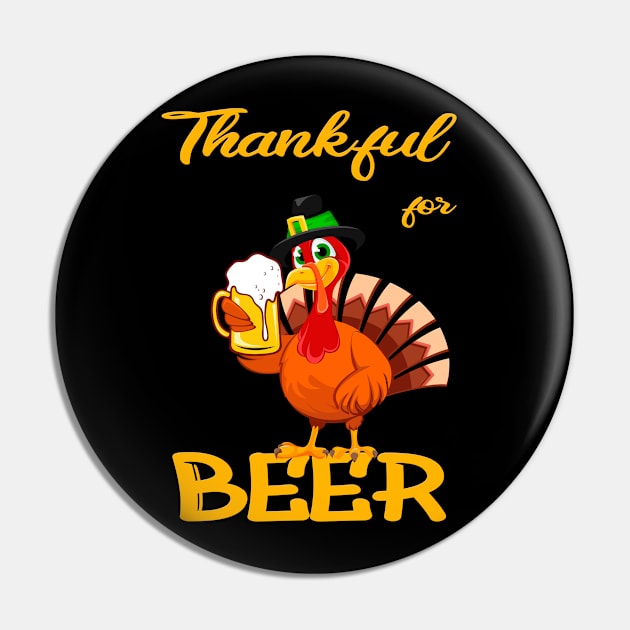 Thankful for BEER the funny thanksgiving turkey Pin by Soul Searchlight