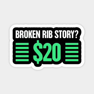 Story - Get Well Gift Fractured Broken Rib Magnet