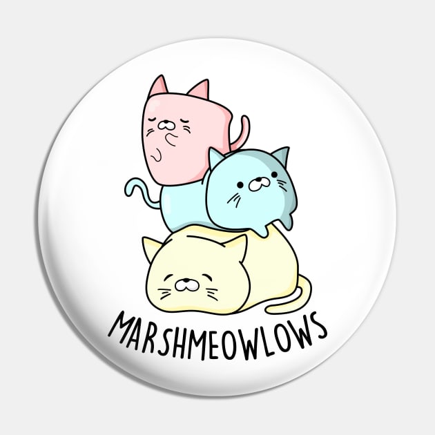 Marshmeowlow Cute Pile Of Cat Marshmallow Pun Pin by punnybone