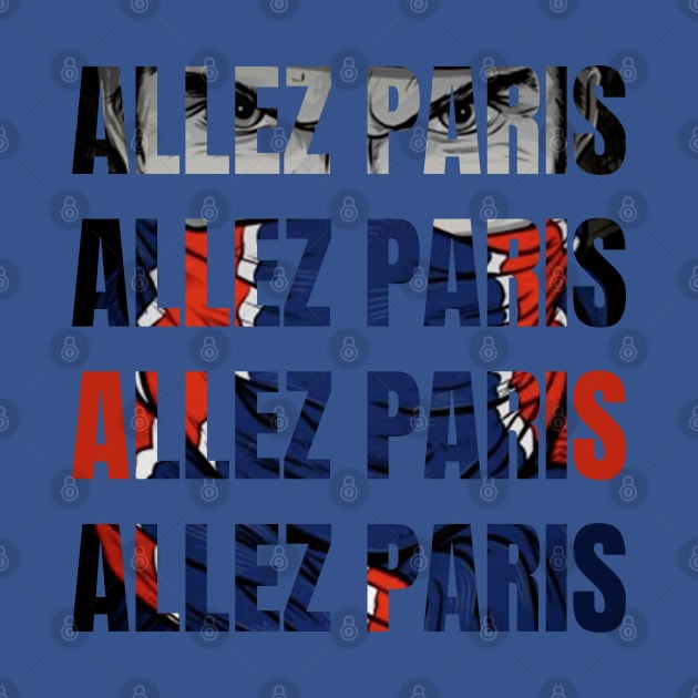 Allez Paris by Providentfoot