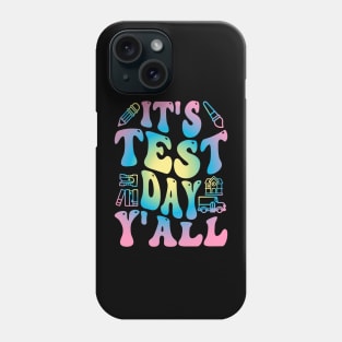 Funny Testing Day It's Test Day y'all Phone Case
