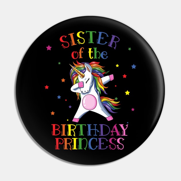 Sister Of The Birthday Princess Unicorn Pin by LotusTee