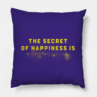 The Secret of Happiness (Y) Pillow