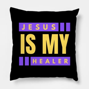 Jesus Is My Healer | Christian Saying Pillow