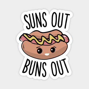 Suns out buns out Magnet