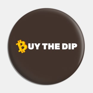 Buy the Dip Bitcoin Pin