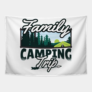 FAMILY CAMPING TRIP Tapestry