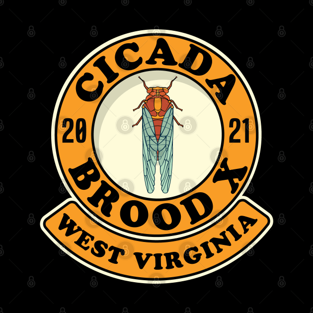 Cicada 2021 Brood X West Virginia WV by Huhnerdieb Apparel