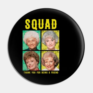 golden moms squad thank you for being a friend Pin