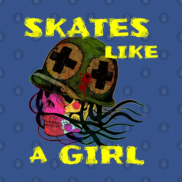 Skates Like A Girl Street Skater by screamingfool