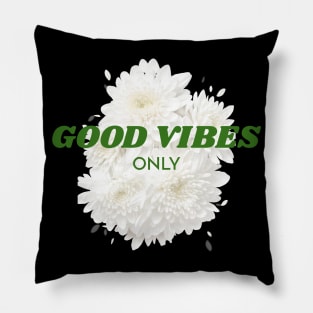 White Roses Good Vibes Only Pillow