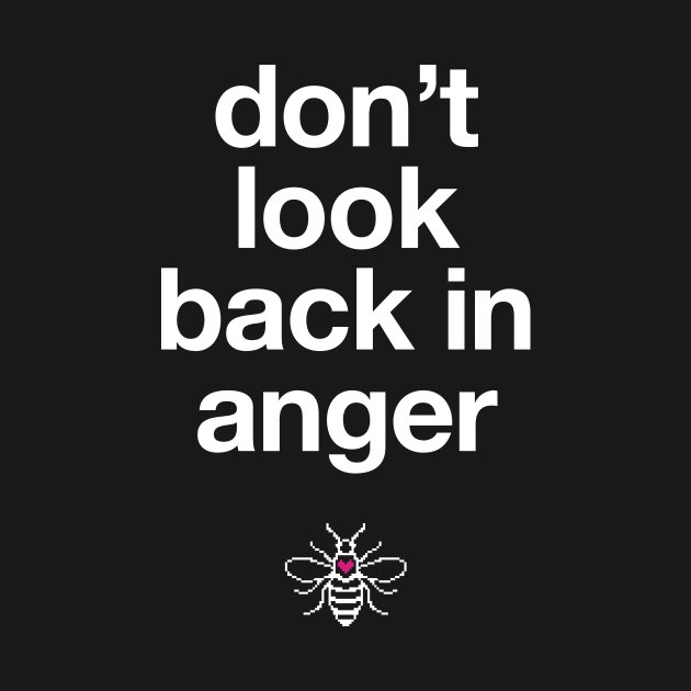 Oasis Don't Look Back In Anger Love Manchester Bee by buttercreative