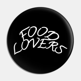 Food Lovers Pin